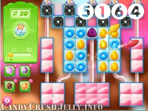 Candy Crush Jelly Saga : Level 5164 – Videos, Cheats, Tips and Tricks
