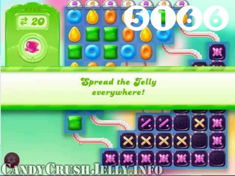 Candy Crush Jelly Saga : Level 5166 – Videos, Cheats, Tips and Tricks