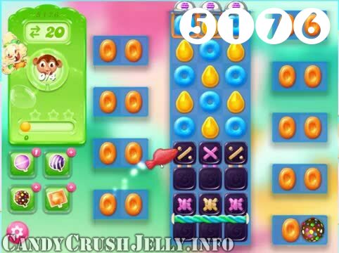 Candy Crush Jelly Saga : Level 5176 – Videos, Cheats, Tips and Tricks