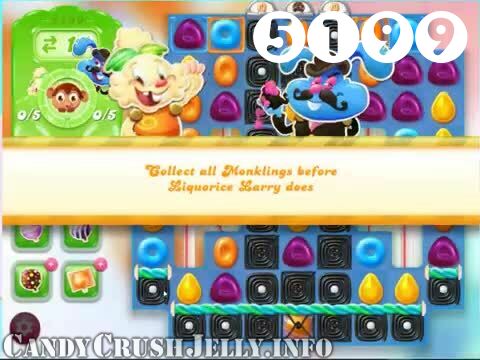 Candy Crush Jelly Saga : Level 5199 – Videos, Cheats, Tips and Tricks