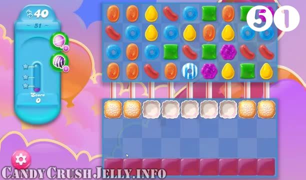 Candy Crush Jelly Saga : Level 51 – Videos, Cheats, Tips and Tricks