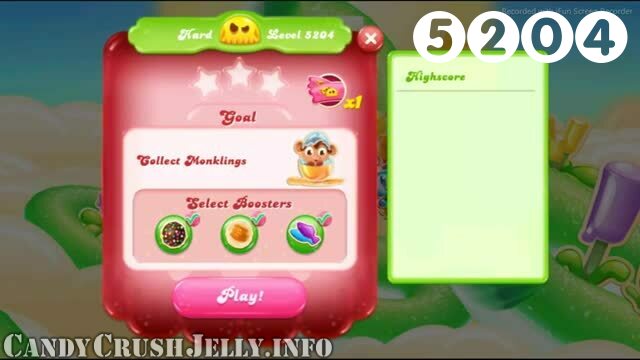 Candy Crush Jelly Saga : Level 5204 – Videos, Cheats, Tips and Tricks