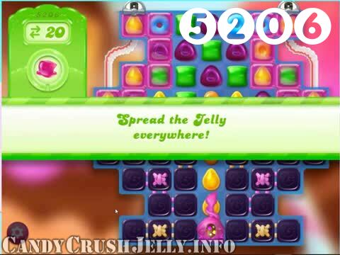 Candy Crush Jelly Saga : Level 5206 – Videos, Cheats, Tips and Tricks