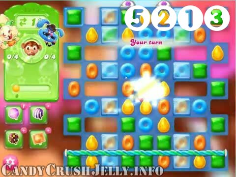 Candy Crush Jelly Saga : Level 5213 – Videos, Cheats, Tips and Tricks