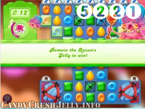 Candy Crush Jelly Saga : Level 5221 – Videos, Cheats, Tips and Tricks