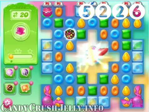 Candy Crush Jelly Saga : Level 5226 – Videos, Cheats, Tips and Tricks