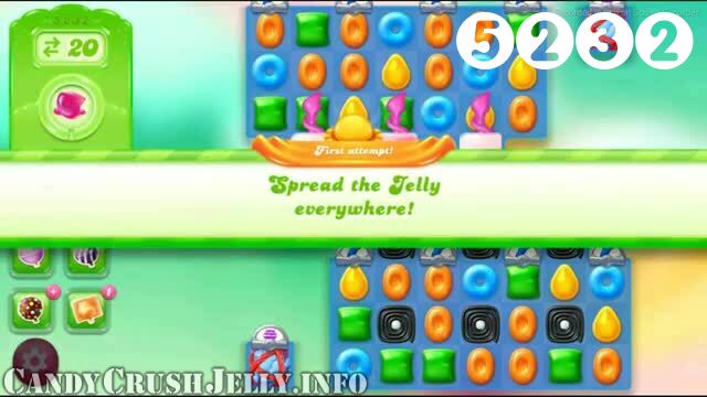 Candy Crush Jelly Saga : Level 5232 – Videos, Cheats, Tips and Tricks