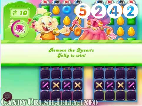 Candy Crush Jelly Saga : Level 5242 – Videos, Cheats, Tips and Tricks