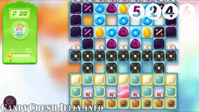 Candy Crush Jelly Saga : Level 5246 – Videos, Cheats, Tips and Tricks