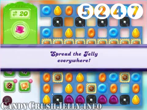 Candy Crush Jelly Saga : Level 5247 – Videos, Cheats, Tips and Tricks