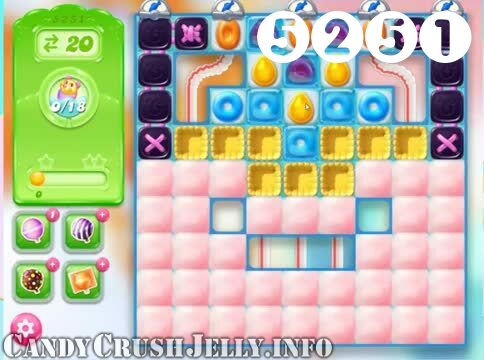 Candy Crush Jelly Saga : Level 5251 – Videos, Cheats, Tips and Tricks