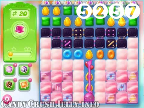 Candy Crush Jelly Saga : Level 5257 – Videos, Cheats, Tips and Tricks