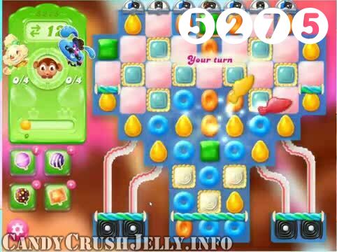 Candy Crush Jelly Saga : Level 5275 – Videos, Cheats, Tips and Tricks
