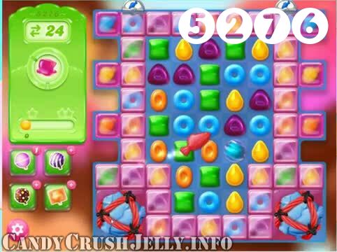 Candy Crush Jelly Saga : Level 5276 – Videos, Cheats, Tips and Tricks