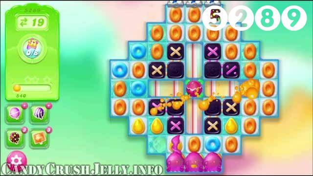 Candy Crush Jelly Saga : Level 5289 – Videos, Cheats, Tips and Tricks
