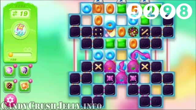 Candy Crush Jelly Saga : Level 5298 – Videos, Cheats, Tips and Tricks