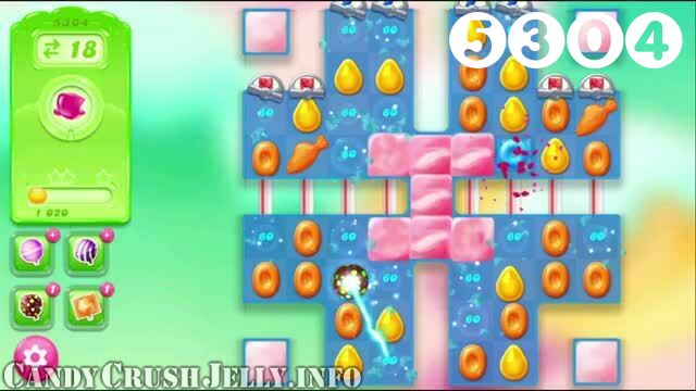 Candy Crush Jelly Saga : Level 5304 – Videos, Cheats, Tips and Tricks