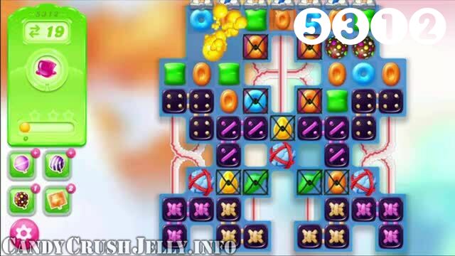 Candy Crush Jelly Saga : Level 5312 – Videos, Cheats, Tips and Tricks