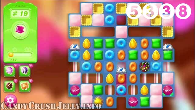 Candy Crush Jelly Saga : Level 5338 – Videos, Cheats, Tips and Tricks