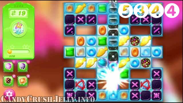 Candy Crush Jelly Saga : Level 5344 – Videos, Cheats, Tips and Tricks