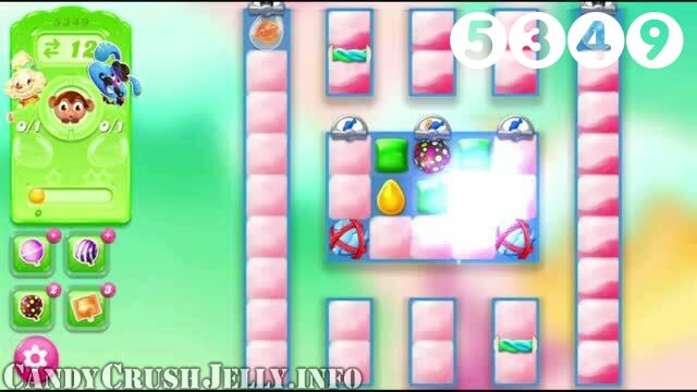 Candy Crush Jelly Saga : Level 5349 – Videos, Cheats, Tips and Tricks