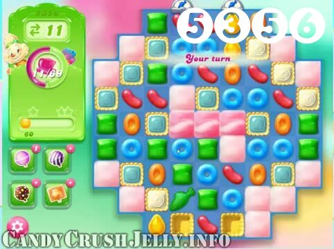 Candy Crush Jelly Saga : Level 5356 – Videos, Cheats, Tips and Tricks