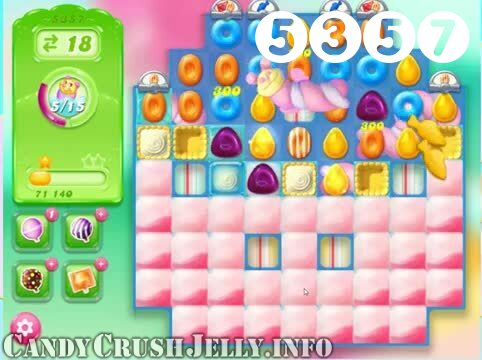 Candy Crush Jelly Saga : Level 5357 – Videos, Cheats, Tips and Tricks