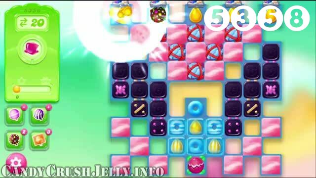Candy Crush Jelly Saga : Level 5358 – Videos, Cheats, Tips and Tricks