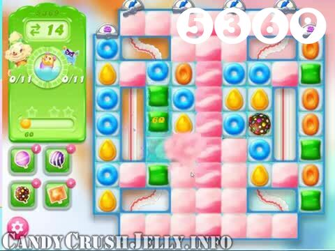 Candy Crush Jelly Saga : Level 5369 – Videos, Cheats, Tips and Tricks