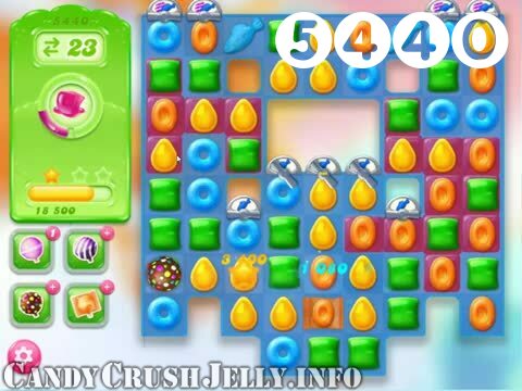 Candy Crush Jelly Saga : Level 5440 – Videos, Cheats, Tips and Tricks