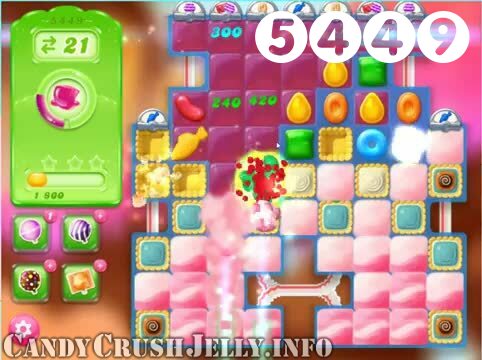 Candy Crush Jelly Saga : Level 5449 – Videos, Cheats, Tips and Tricks