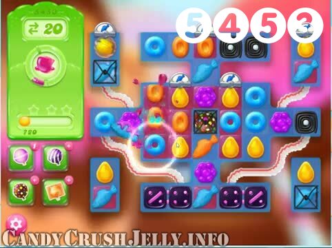 Candy Crush Jelly Saga : Level 5453 – Videos, Cheats, Tips and Tricks