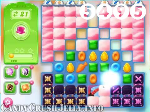 Candy Crush Jelly Saga : Level 5495 – Videos, Cheats, Tips and Tricks