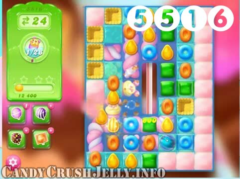 Candy Crush Jelly Saga : Level 5516 – Videos, Cheats, Tips and Tricks