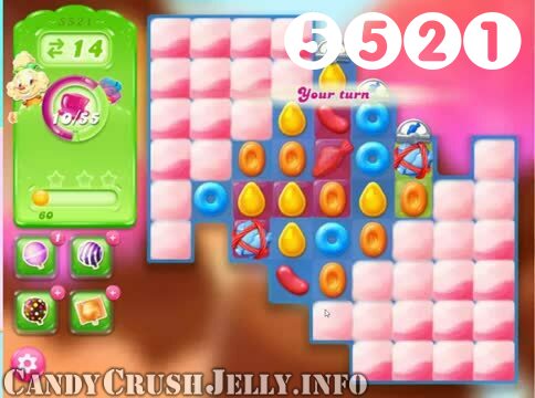 Candy Crush Jelly Saga : Level 5521 – Videos, Cheats, Tips and Tricks