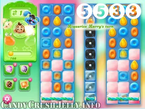 Candy Crush Jelly Saga : Level 5533 – Videos, Cheats, Tips and Tricks