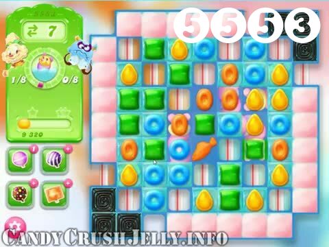 Candy Crush Jelly Saga : Level 5553 – Videos, Cheats, Tips and Tricks