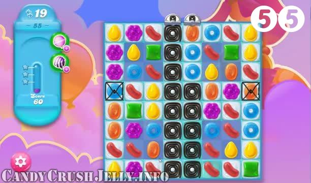 Candy Crush Jelly Saga : Level 55 – Videos, Cheats, Tips and Tricks