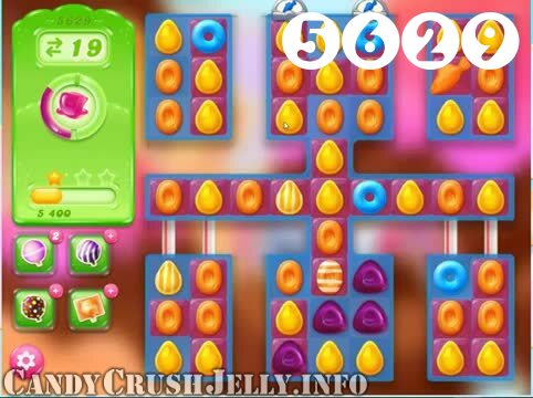 Candy Crush Jelly Saga : Level 5629 – Videos, Cheats, Tips and Tricks