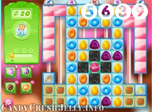Candy Crush Jelly Saga : Level 5639 – Videos, Cheats, Tips and Tricks