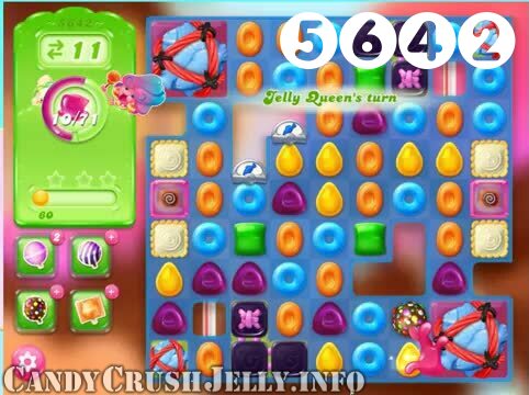 Candy Crush Jelly Saga : Level 5642 – Videos, Cheats, Tips and Tricks