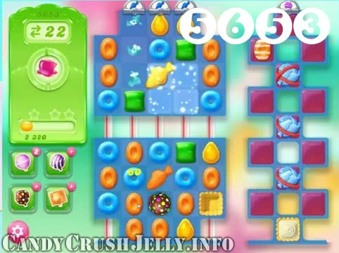 Candy Crush Jelly Saga : Level 5653 – Videos, Cheats, Tips and Tricks
