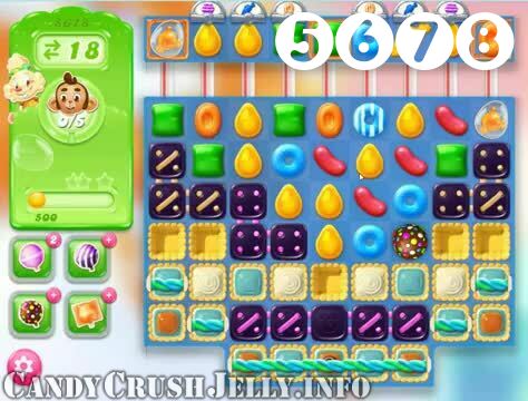Candy Crush Jelly Saga : Level 5678 – Videos, Cheats, Tips and Tricks