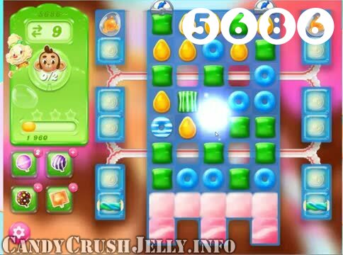 Candy Crush Jelly Saga : Level 5686 – Videos, Cheats, Tips and Tricks