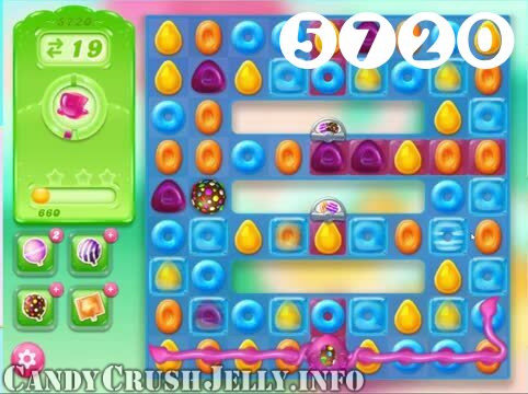 Candy Crush Jelly Saga : Level 5720 – Videos, Cheats, Tips and Tricks
