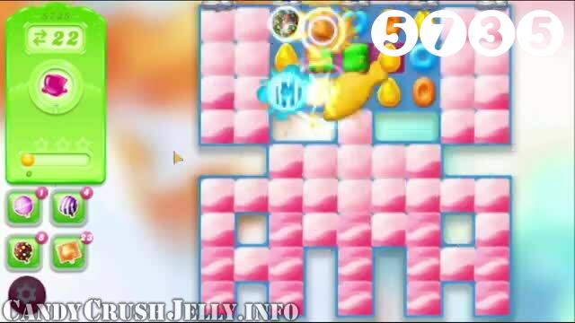 Candy Crush Jelly Saga : Level 5735 – Videos, Cheats, Tips and Tricks