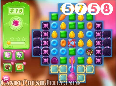 Candy Crush Jelly Saga : Level 5758 – Videos, Cheats, Tips and Tricks