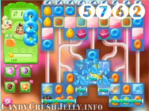 Candy Crush Jelly Saga : Level 5762 – Videos, Cheats, Tips and Tricks