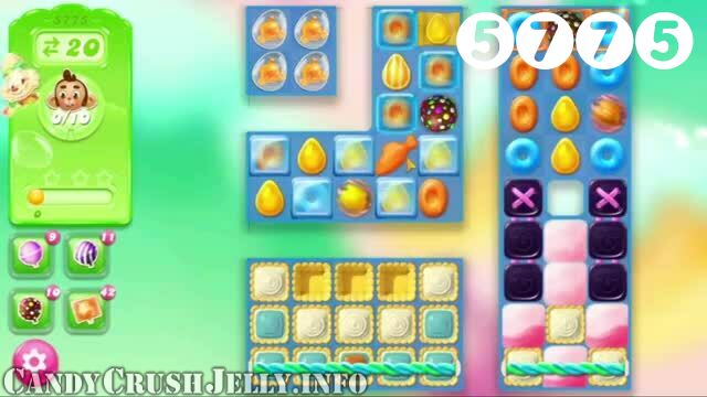 Candy Crush Jelly Saga : Level 5775 – Videos, Cheats, Tips and Tricks