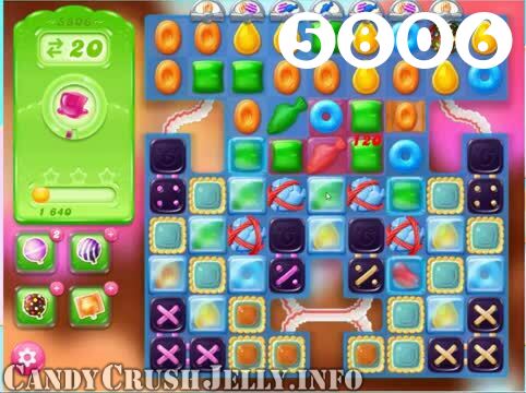 Candy Crush Jelly Saga : Level 5806 – Videos, Cheats, Tips and Tricks